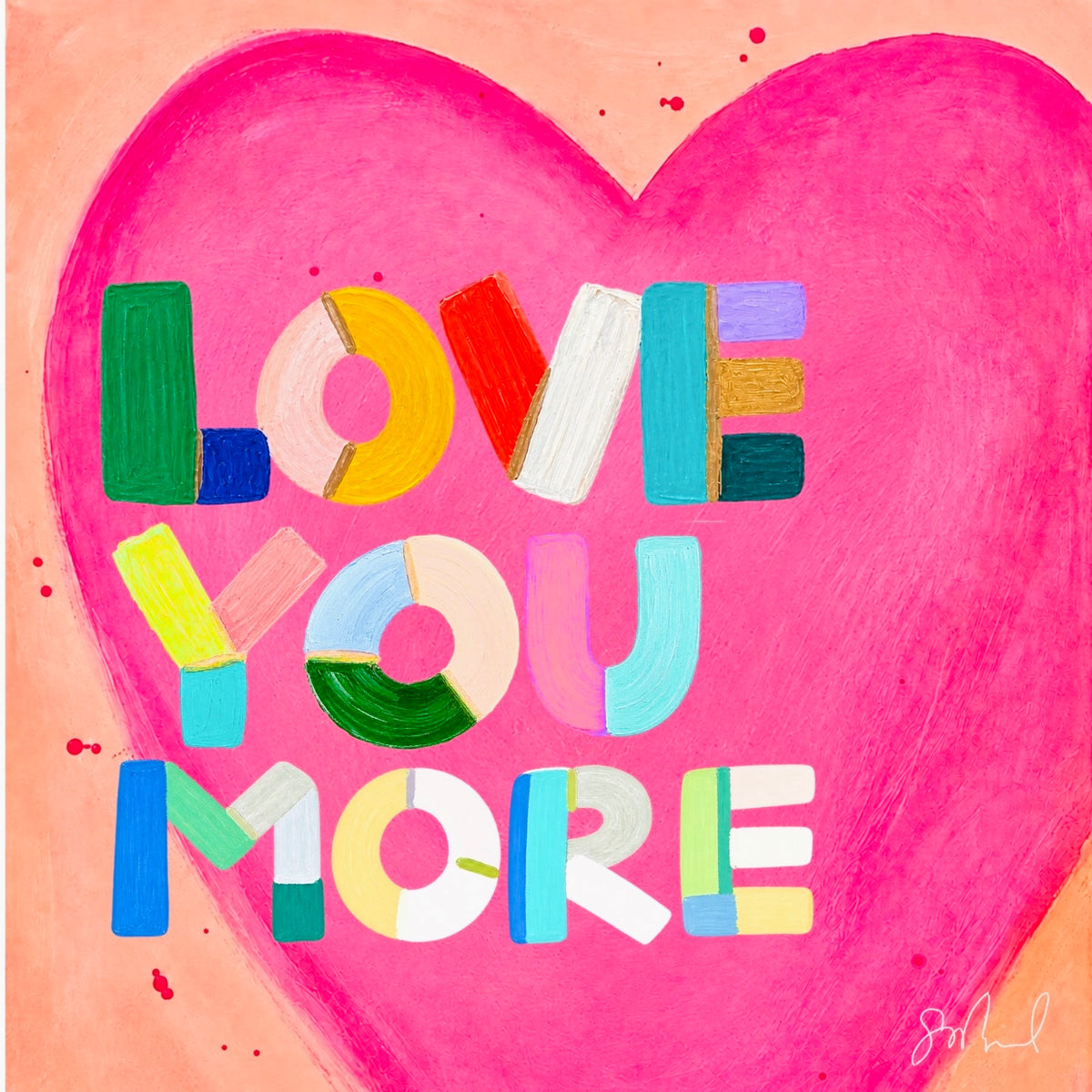 "Love You More" & Hearts 5x5 Mini Prints