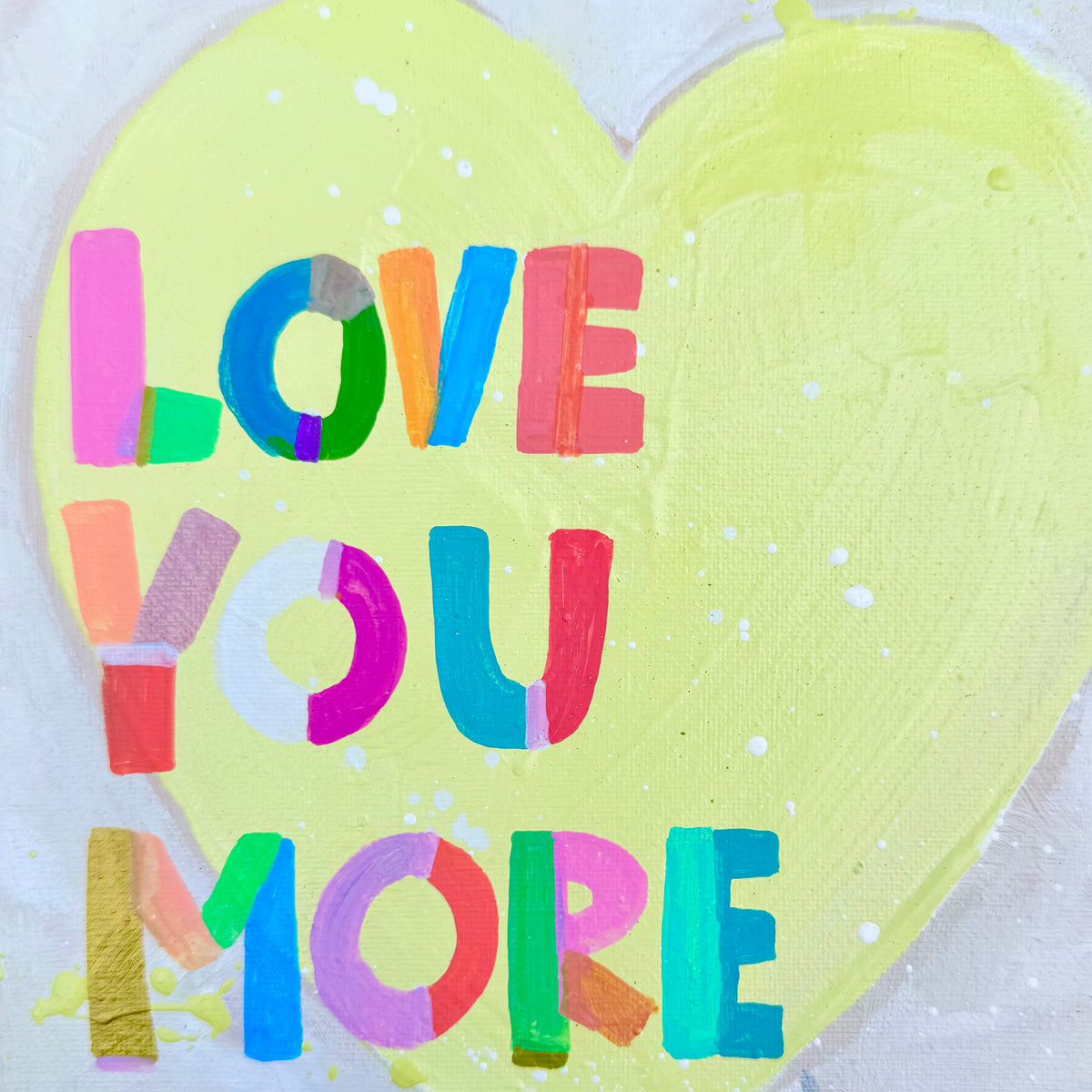 "Love You More" & Hearts 5x5 Mini Prints